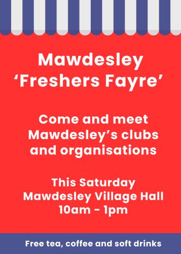 Mawdesley Fresher's Fayre - Saturday 26th October 10.00am to 1.00pm